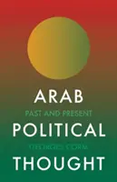 Gândirea politică arabă: Trecut și prezent - Arab Political Thought: Past and Present