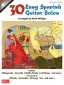 30 Easy Spanish Guitar Solos [Cu CD] - 30 Easy Spanish Guitar Solos [With CD]