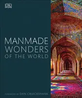 Minunile făcute de om ale lumii - Manmade Wonders of the World