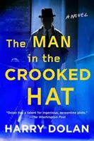Omul cu pălăria strâmbă (The Man in the Crooked Hat) - The Man in the Crooked Hat