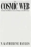The Cosmic Web: Modele de câmp științific și strategii literare în secolul XX - The Cosmic Web: Scientific Field Models and Literary Strategies in the Twentieth Century