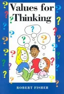 Valori pentru gândire - Values for Thinking