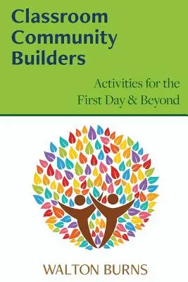 Constructorii comunității în sala de clasă - Classroom Community Builders