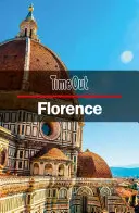 Time Out Florența Ghid de oraș: Ghid de călătorie - Time Out Florence City Guide: Travel Guide