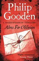 Alms for Oblivion - Cartea 4 din seria Nick Revill - Alms for Oblivion - Book 4 in the Nick Revill series