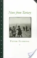 Știri din Tartaria: O călătorie de la Pekin la Kashmir - News from Tartary: A Journey from Peking to Kashmir