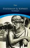 Sofistul și omul de stat: Două dialoguri - Sophist and Statesman: Two Dialogues