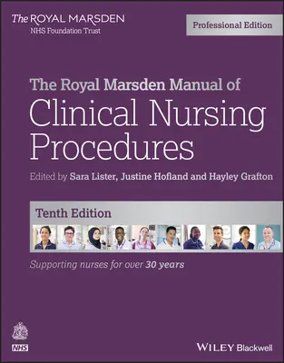Manualul Royal Marsden de proceduri clinice de nursing, ediție profesională - The Royal Marsden Manual of Clinical Nursing Procedures, Professional Edition