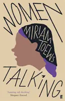 Femeile vorbesc - Women Talking
