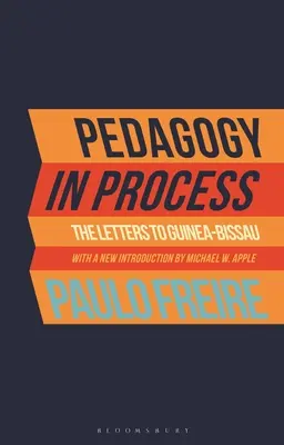 Pedagogie în proces: Scrisori către Guineea-Bissau - Pedagogy in Process: The Letters to Guinea-Bissau