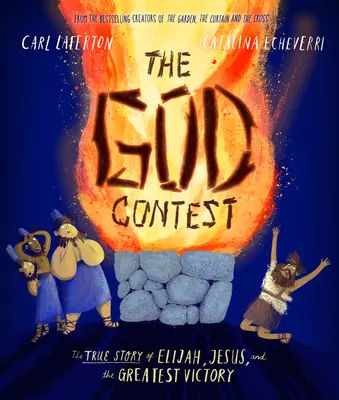 Concursul lui Dumnezeu: Povestea adevărată a lui Ilie, Iisus și cea mai mare victorie - The God Contest: The True Story of Elijah, Jesus, and the Greatest Victory