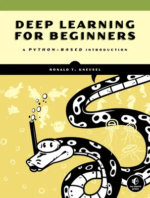 Învățarea profundă practică: O introducere bazată pe Python - Practical Deep Learning: A Python-Based Introduction