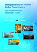 Gestionarea combustibilului uzat de la reactoarele nucleare - Management of Spent Fuel from Nuclear Power Reactors