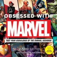 Obsedat de Marvel: Testează-ți cunoștințele despre universul Marvel [Cu modul] - Obsessed with Marvel: Test Your Knowledge of the Marvel Universe [With Module]