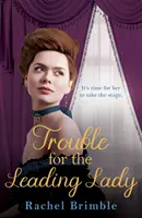 Probleme pentru doamna principală - Trouble for the Leading Lady