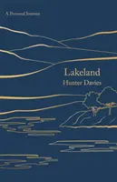 Lakeland - O călătorie personală - Lakeland - A Personal Journey