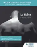 Ghiduri de studiu pentru limbi moderne: La Haine - Modern Languages Study Guides: La Haine