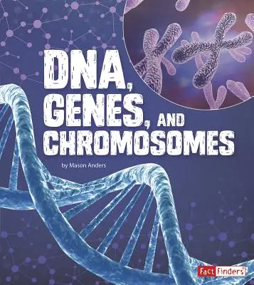ADN, gene și cromozomi - Dna, Genes, and Chromosomes