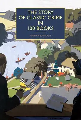 Povestea crimelor clasice în 100 de cărți - The Story of Classic Crime in 100 Books