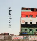 Khatt: Peisajul caligrafic al Egiptului - Khatt: Egypt's Calligraphic Landscape