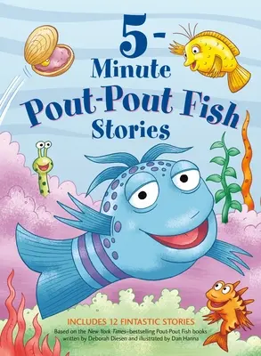 Povești Pout-Pout Fish de 5 minute - 5-Minute Pout-Pout Fish Stories