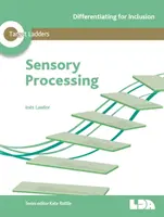 Scara obiectivelor: Procesarea senzorială - Target Ladders: Sensory Processing
