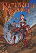 Răzbunarea lui Rapunzel - Rapunzel's Revenge