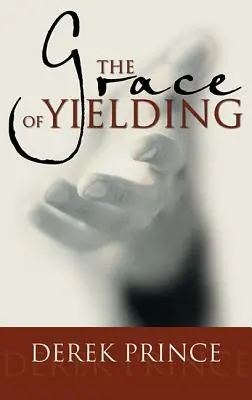 Harul de a ceda - The Grace of Yielding