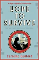 Speranța de a supraviețui - Hope to Survive