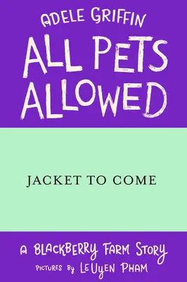 Toate animalele de companie permise: Ferma Blackberry 2 - All Pets Allowed: Blackberry Farm 2