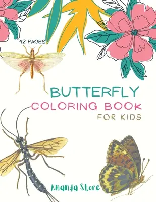 Carte de colorat cu fluturi: Butterfly Coloring Book for Kids: Cartea de colorat fluturi pentru copii 40 de modele mari, simple și distractive: Vârste cuprinse între 3 și 8 ani, 8,5 x 11 - Butterfly Coloring Book: Butterfly Coloring Book for Kids: Butterflys Coloring Book For kids 40 Big, Simple and Fun Designs: Ages 3-8, 8.5 x 11