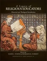 O moștenire de educatori religioși: Introduceri istorice și teologice - A Legacy of Religious Educators: Historical and Theological Introductions