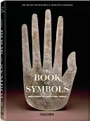 The Book of Symbols (Cartea simbolurilor). Reflecții asupra imaginilor arhetipale ((aras) Archive For Research in Archetyp) - The Book of Symbols. Reflections on Archetypal Images ((aras) Archive For Research in Archetyp)