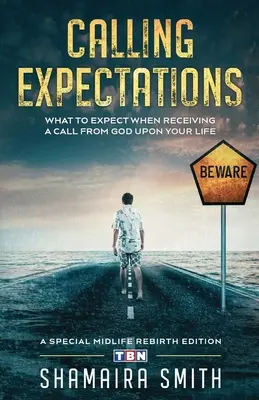 Așteptări privind chemarea: La ce să te aștepți când primești o chemare din partea lui Dumnezeu asupra vieții tale - Calling Expectations: What to Expect When Receiving a Call from God Upon Your Life