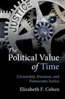 Valoarea politică a timpului - The Political Value of Time