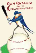 Sam Swallow și Liga Riddleworld - Sam Swallow and the Riddleworld League