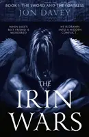 Războaiele lui Irin - Cartea 1: Sabia și fortăreața - Irin Wars - Book 1: The Sword and Fortress