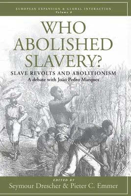 Cine a abolit sclavia? Slave Revolts and Abolitionisma Dezbatere cu Joo Pedro Marques - Who Abolished Slavery?: Slave Revolts and Abolitionisma Debate with Joo Pedro Marques