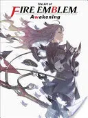 Arta lui Fire Emblem: Trezirea (The Art of Fire Emblem: Awakening) - The Art of Fire Emblem: Awakening