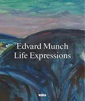 Edvard Munch. Expresii de viață - Edvard Munch. Life Expressions