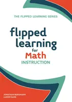 Flipped Learning pentru predarea matematicii - Flipped Learning for Math Instruction