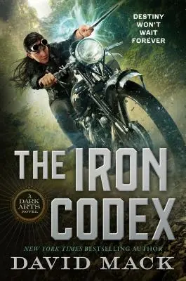 The Iron Codex: Un roman despre artele întunecate - The Iron Codex: A Dark Arts Novel