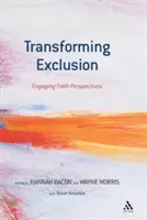 Transformarea excluderii - Transforming Exclusion
