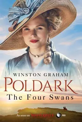 Cele patru lebede: Un roman din Cornwall, 1795-1797 - The Four Swans: A Novel of Cornwall, 1795-1797