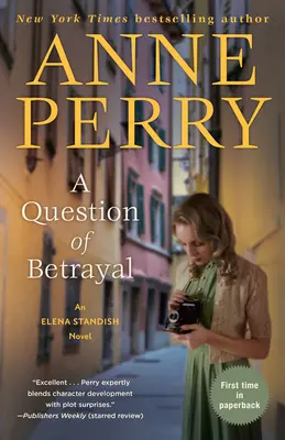 A Question of Betrayal: Un roman Elena Standish - A Question of Betrayal: An Elena Standish Novel