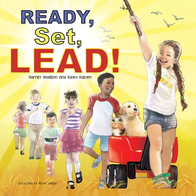 Gata, pregătiți, conduceți - Ready, Set, Lead