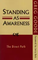 Starea de Conștiință: Calea directă - Standing as Awareness: The Direct Path