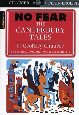 Povestirile din Canterbury (Fără teamă), 1 - The Canterbury Tales (No Fear), 1