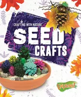 Meșteșuguri cu semințe - Seed Crafts