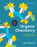 Chimie organică: Principii și mecanisme - Organic Chemistry: Principles and Mechanisms